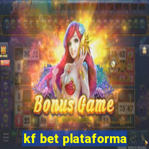 kf bet plataforma